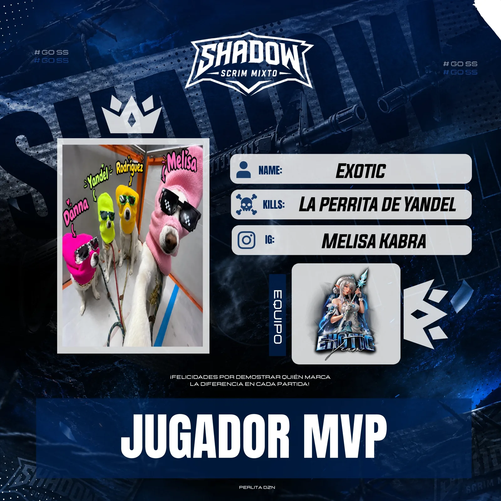 Jugador MVP del Torneo Shadow, equipo EXOTIC, 10 de marzo de 2026